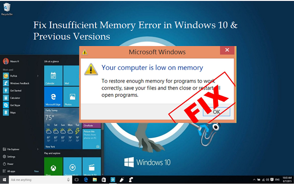 Fix Insufficient Memory Error in Windows 10 & Previous Versions