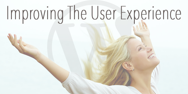 Improve the user experience